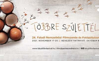 „Többre születtél” – 24. Faludi Nemzetközi Filmszemle és Fotópályázat