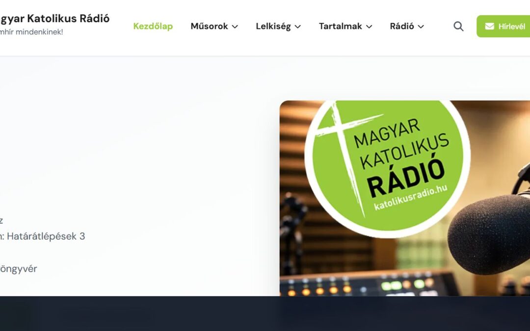 Megújult a weblapja és újabb frekvenciával is bővült a Magyar Katolikus Rádió